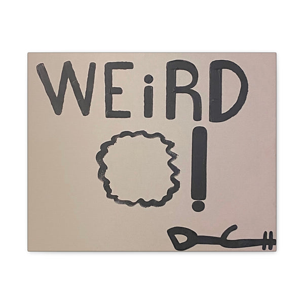 "WEIRD O" Acrylic on Canvas Print