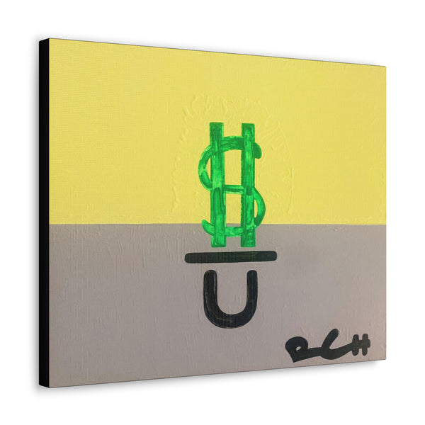 "MONEY OVER YOU" Acrylic on Canvas Print