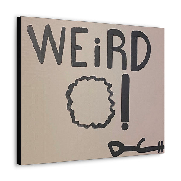 "WEIRD O" Acrylic on Canvas Print